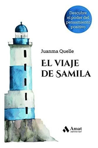 El Viaje De Samila, De Quelle, Juanma. Amat Editorial, Tapa Blanda En Español