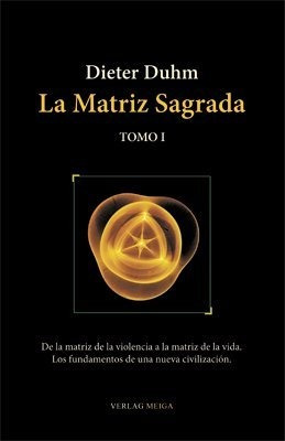 Libro La Matriz Sagrada - Tomo I (spanish Edition) Lcm3