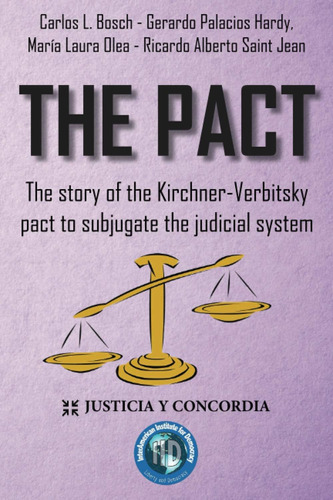 Libro: The Pact: The Story Of The Kirchner-verbitsky Pact To