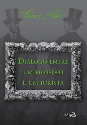 Diálogo Entre Um Filósofo E Um Jurista, De Hobbes, Thomas. Editora Edipro, Capa Mole, Edição 1ª Edição - 2015 Em Português