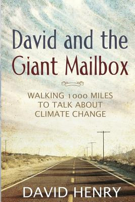 Libro David And The Giant Mailbox: Walking 1000 Miles To ...