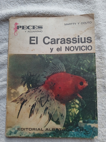 El Carasius Y El Novicio - Martty Y Couto - Peces