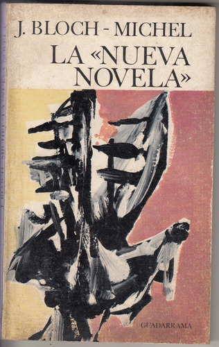 Literatura Nouveau Roman Frances Ensayo De Bloch Michel 1967