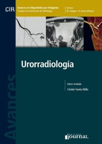 Avances En Diagnóstico Por Imágenes: Urorradiología  Varela