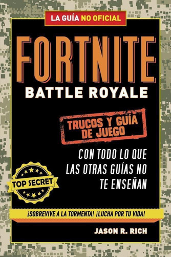 Libro Fortnite Battle Royale: Trucos Y Guía De Juego 