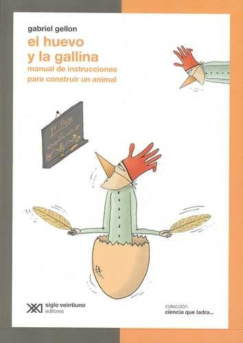 Libro Huevo Y La Gallina. Manual De Instrucciones Para Cons
