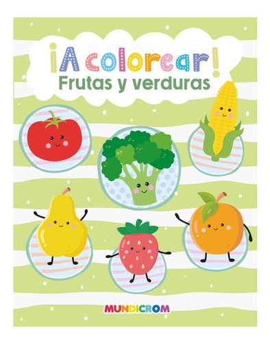 A Colorear Frutas Y Verduras