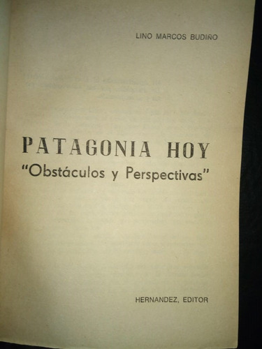 Libro Patagonia Hoy Lino Marcos Budiño Intonso