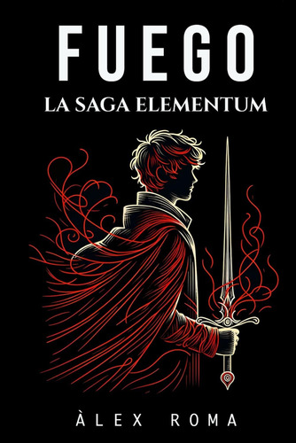 Libro: La Saga Elementum Ii: Fuego (spanish Edition)