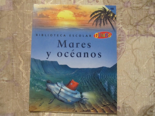 Biblioteca Escolar Genios N° 18 - Mares Y Oceanos