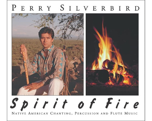Cd: Spirit Of Fire: Canto, Percusión Y Canto De Los Nativos