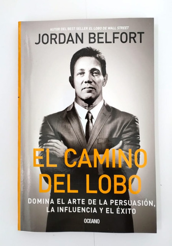 Libro: El Camino Del Lobo - Jordan Belfort