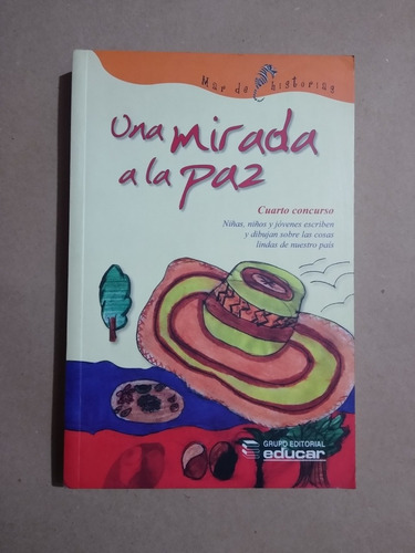 Una Mirada A La Paz / Concurso Dibujo Poesía Cuento Juvenil