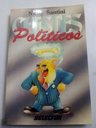 Chistes Políticos Nicky Santini Firmado Por Autor