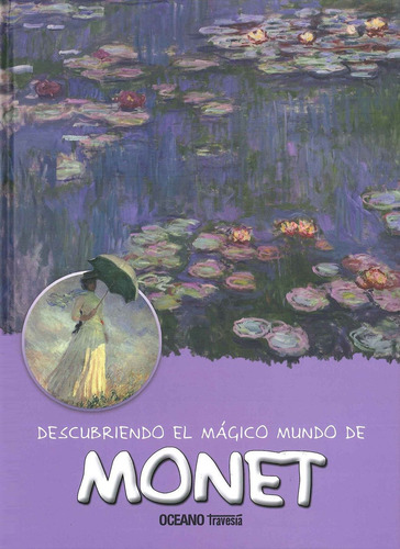 Libro Descubriendo El Magico Mundo De Monet - Jorda Maria J.