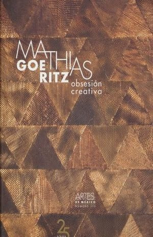Libro Artes De Mexico 115 Mathias Goeritz Obsesion Cre Nuevo
