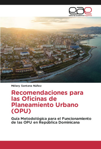 Libro: Recomendaciones Para Las Oficinas De Planeamiento Urb