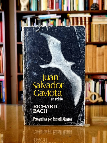 Juan Salvador Gaviota - Richard Bach - Atelierdelivre 