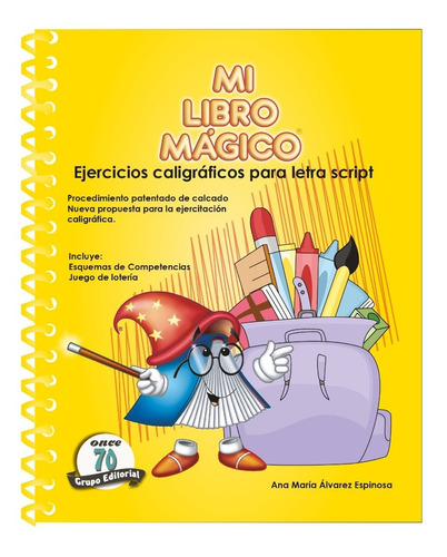 Mi Libro Mágico. Ejercicios Caligráficos Para Letra Script