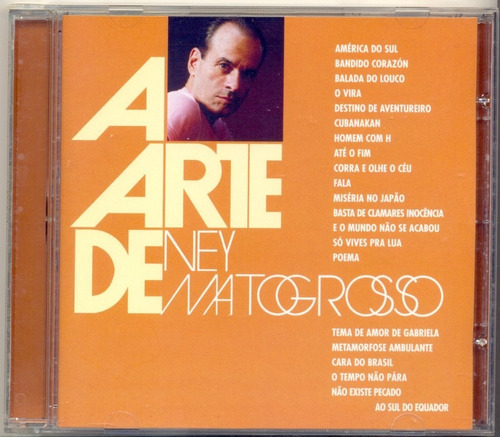 Cd Ney Matogrosso - A Arte De Ney Matogrosso