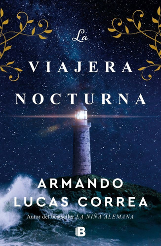 La Viajera Nocturna - Armando Lucas Correa