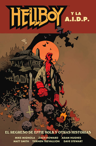 Hellboy 28: Hellboy Y La Aidp. El Regreso De Effie Kolb Y Otras Historias, De Mike Mignola. Editorial Norma Editorial, S.a., Tapa Dura En Español