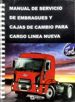 Comprar Manual De Servicio De Cajas De Cambio Y Embragues Ford Cargo