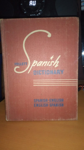 The Follet Dictionary. Spanish-english English-spanish