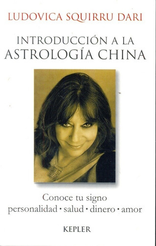 Introduccion Astrologia - Ludovica Squirru - Libro Kepler 