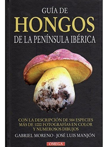 Guía De Hongos De La Península Ibérica