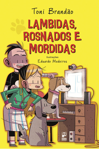 Lambidas, rosnados e mordidas, de Brandão, Toni. Editora Original Ltda., capa mole em português, 2016