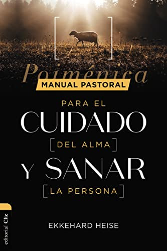 Manual Pastoral Para Cuidar El Alma Y Sanar La Persona- Hand