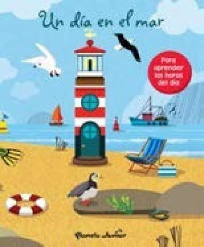 Libro - Un Dia En El Mar Para Aprender Las Horas Del Dia (c