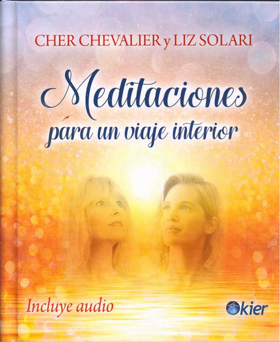 Meditaciones Para Un Viaje Interior - Chevalier, Cher