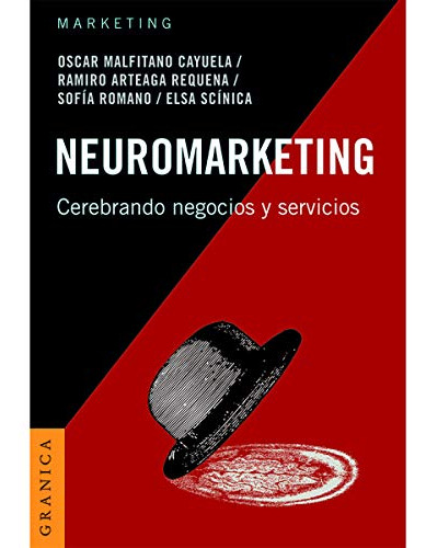 Libro Neuromarketing De Sofia Romano - Ramiro Arteaga Requen