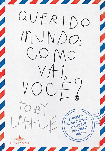 Querido mundo como vai você?, de Little, Toby. Editora Schwarcz SA, capa mole em português, 2017