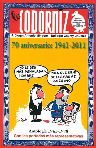 Codorniz Antologia 1941 2011,la - Mingote,antonio