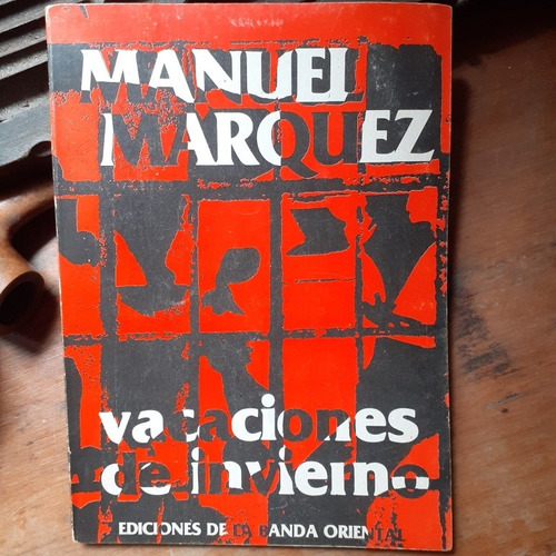 Vacaciones De Invierno / Manuel Márquez