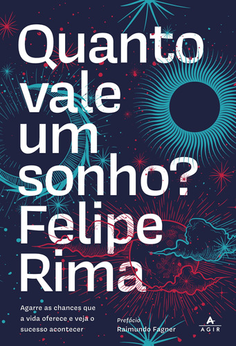 Quanto vale um sonho?, de Rima, Felipe. Editora Nova Fronteira Participações S/A, capa mole em português, 2021