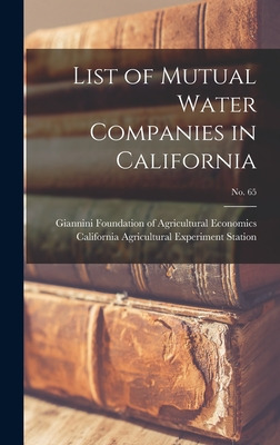 Libro List Of Mutual Water Companies In California; No. 6...