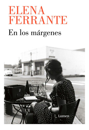 En Los Margenes Conversaciones Sobre - Elena Ferrante