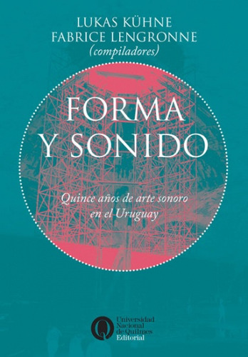 Forma Y Sonido - Lengronne, Kuhne