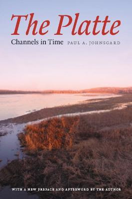 Libro The Platte - Paul A. Johnsgard