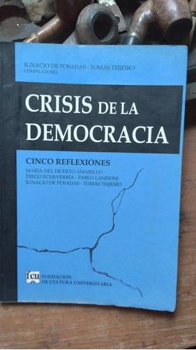 Crisis De La Democracia- Cinco  Reflexiones