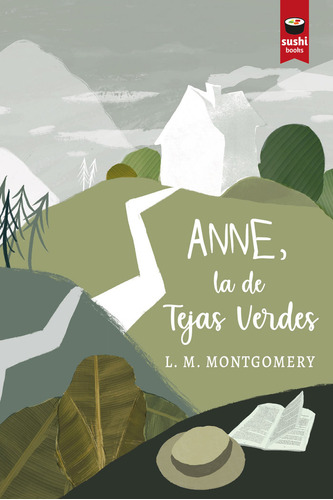 Anne La De Tejas Verdes - Montgomery,lucymaud