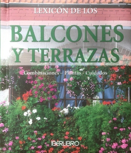 Wehmeyer: Lexicón De Los Balcones Y Terrazas