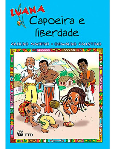 Luana - Capoeira E Liberdade
