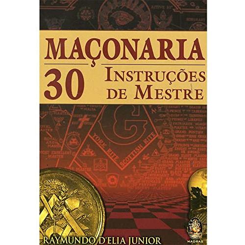 Libro Maconaria - 30 Instrucoes De Mestre