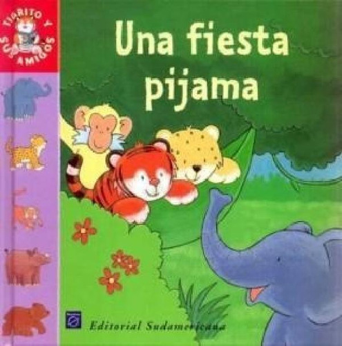 Libro - Fiesta De Las Hamacas (tigrito Y Sus Amigos) - Vv.a