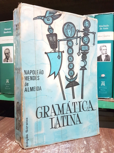 Gramática Latina - Napoleão Mendes De Almeida
